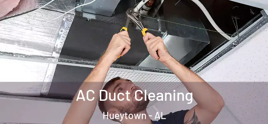  AC Duct Cleaning Hueytown - AL